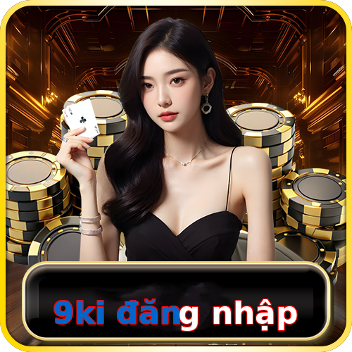 9ki đăng nhập